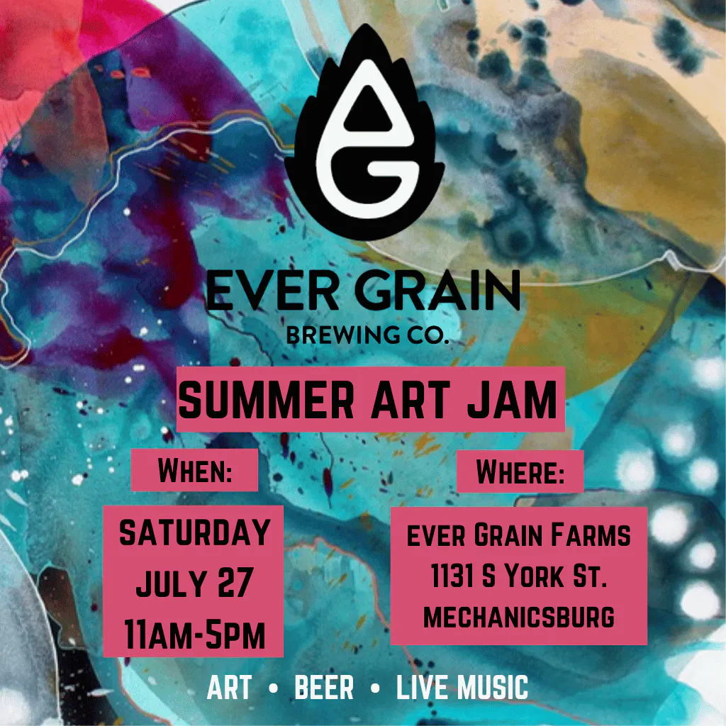 Summer Art Jam! | Ever Grain Brewing Company