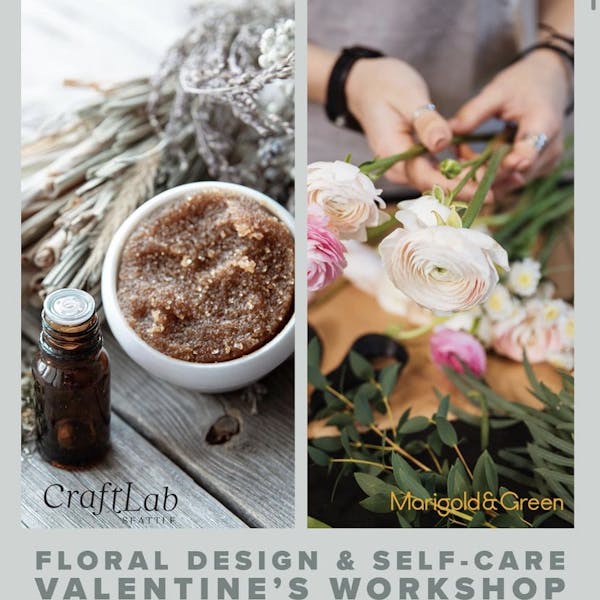 Valentine’s Floral & Self-Care Workshop