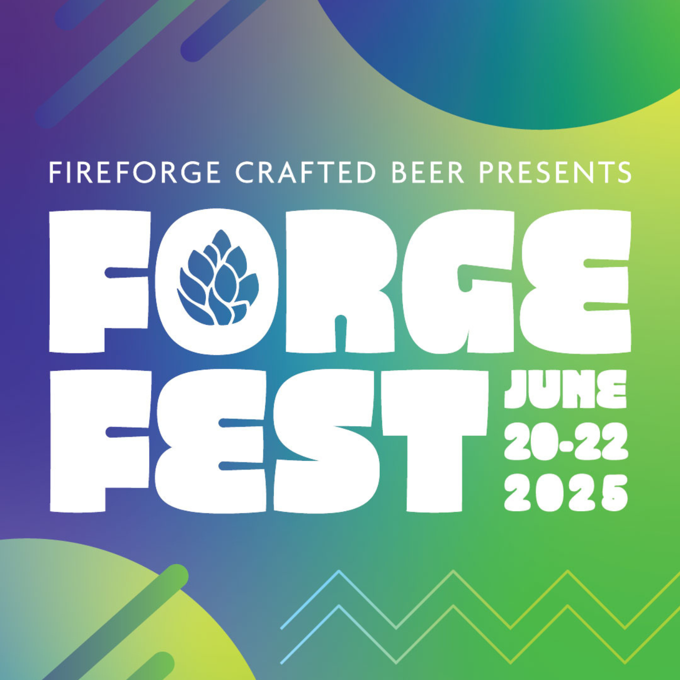Fireforge Crafted Beer to Host 2nd Annual ForgeFest Music Festival June 20-22, 2025!