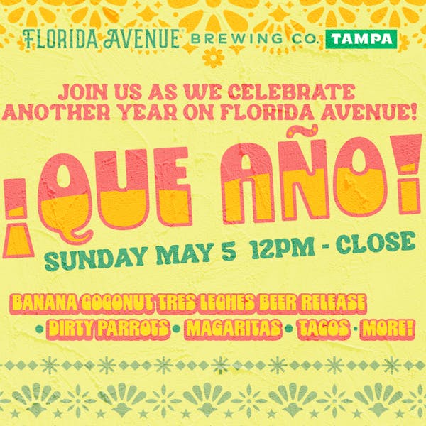 ¡Que Año! Tampa’s Anniversary Party!