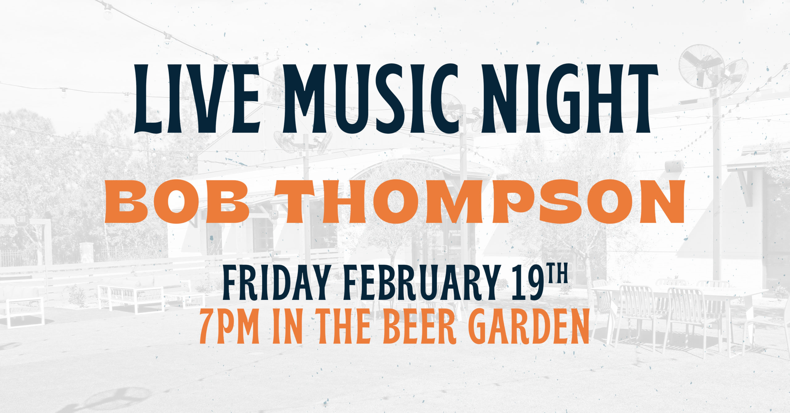 Live Music In the Beer Garden- Bob Thompson