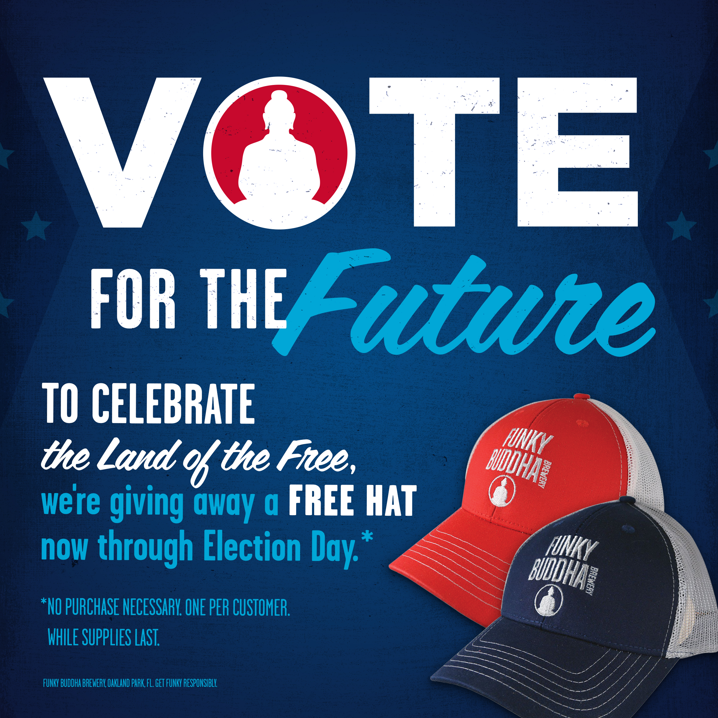 Vote For The Future: Celebrate the Land of the Free with a Free Funky Buddha Hat