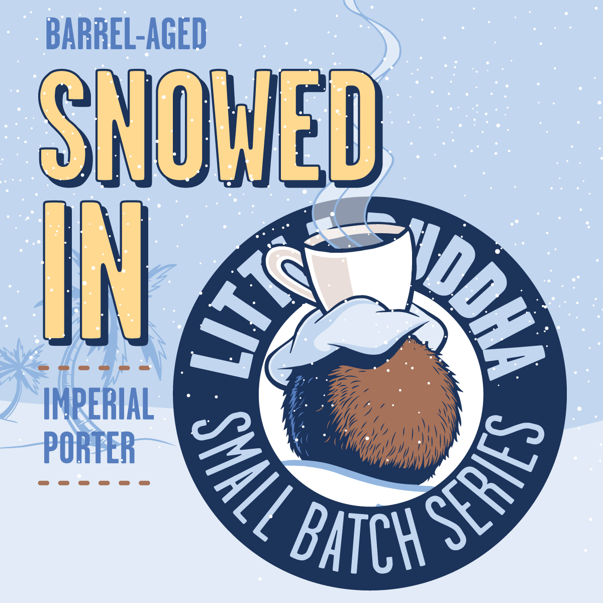 Snowed In Bottle Release October 6th at 7pm.