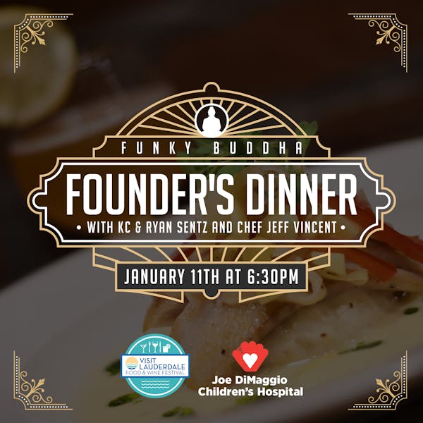 Founder’s Dinner with Visit Fort Lauderdale Food & Wine Festival
