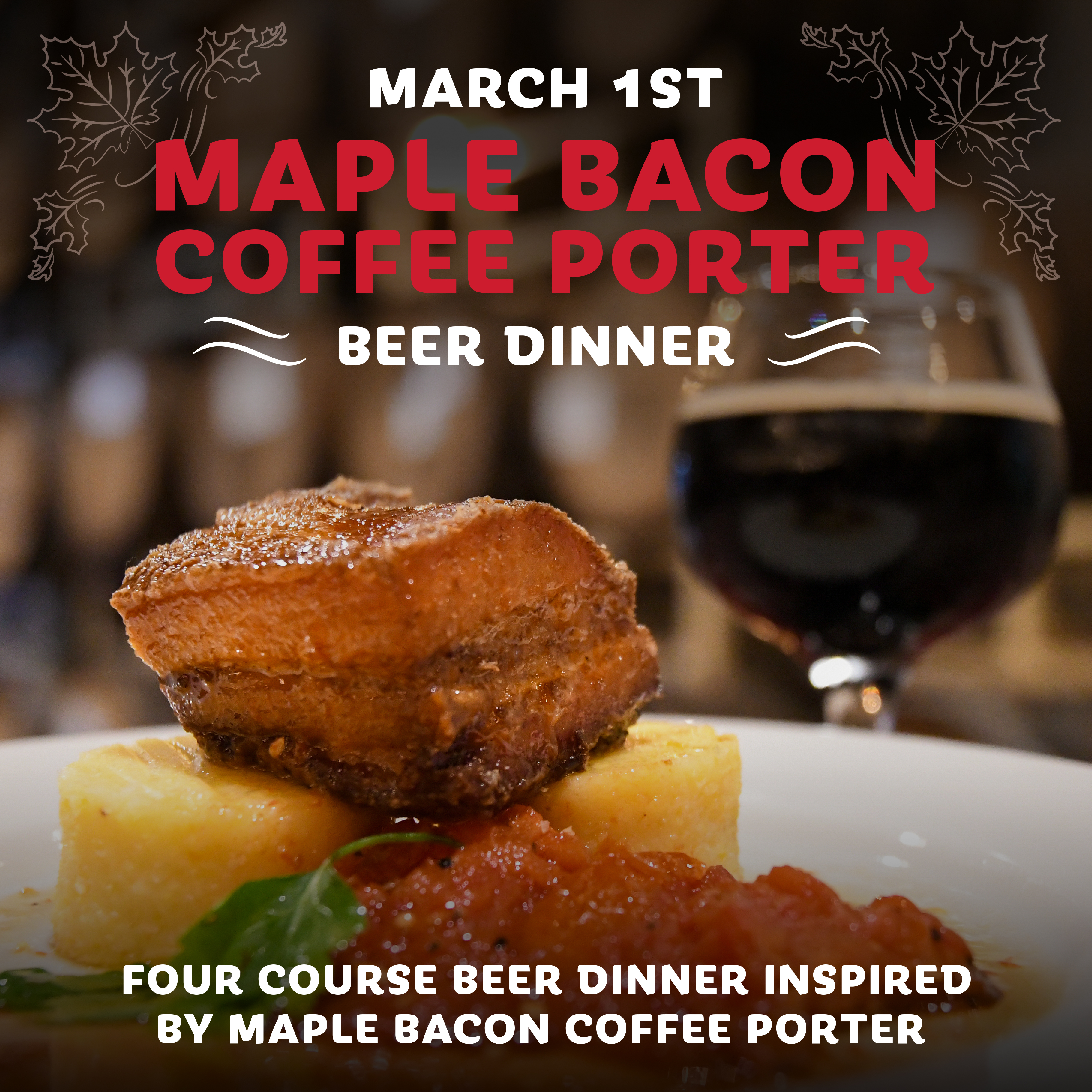 Maple Bacon Beer Dinner