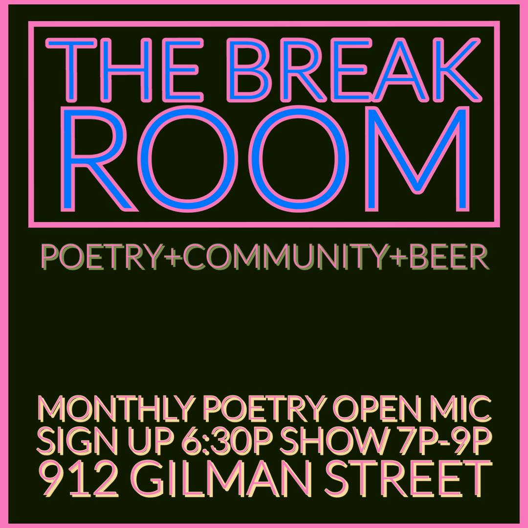 The Break Room Poetry Open Mic Gilman Brewing