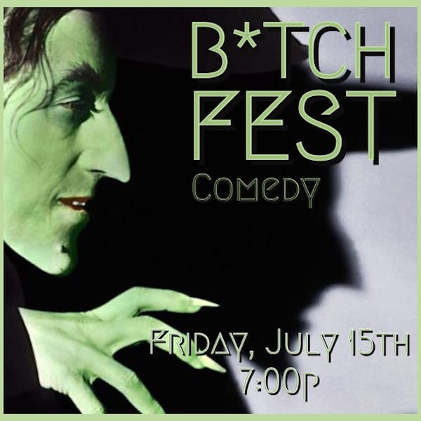 Bitch Fest – Live Stand-Up Comedy At Gilman Brewing