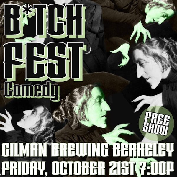 Bitch Fest – Live Stand-Up Comedy At Gilman Brewing