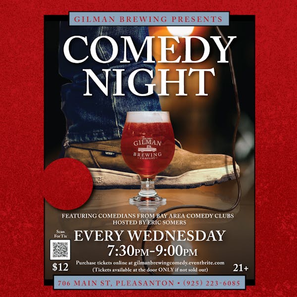 COMEDY NIGHT- Live Stand-Up Comedy At Gilman Brewing Pleasanton