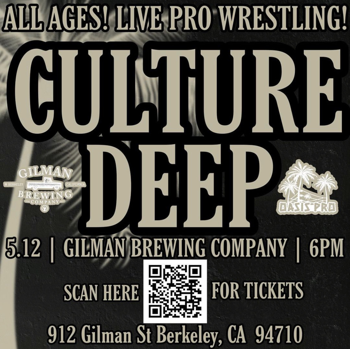 Oasis Pro Wrestling presents CULTURE DEEP
