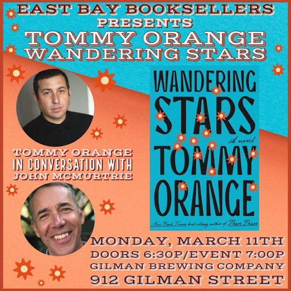 East Bay Booksellers presents Tommy Orange “Wandering Stars”