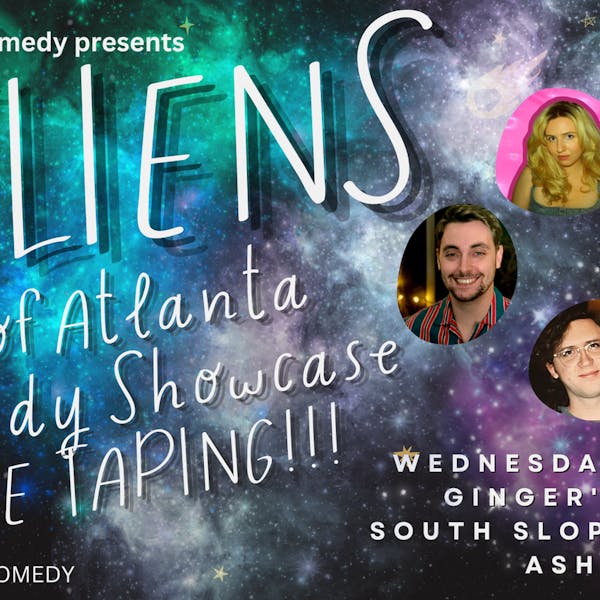 Modelface Comedy: ATLiens, best of Atlanta Comedy and Live Taping at Ginger’s Revenge South Slope Lounge