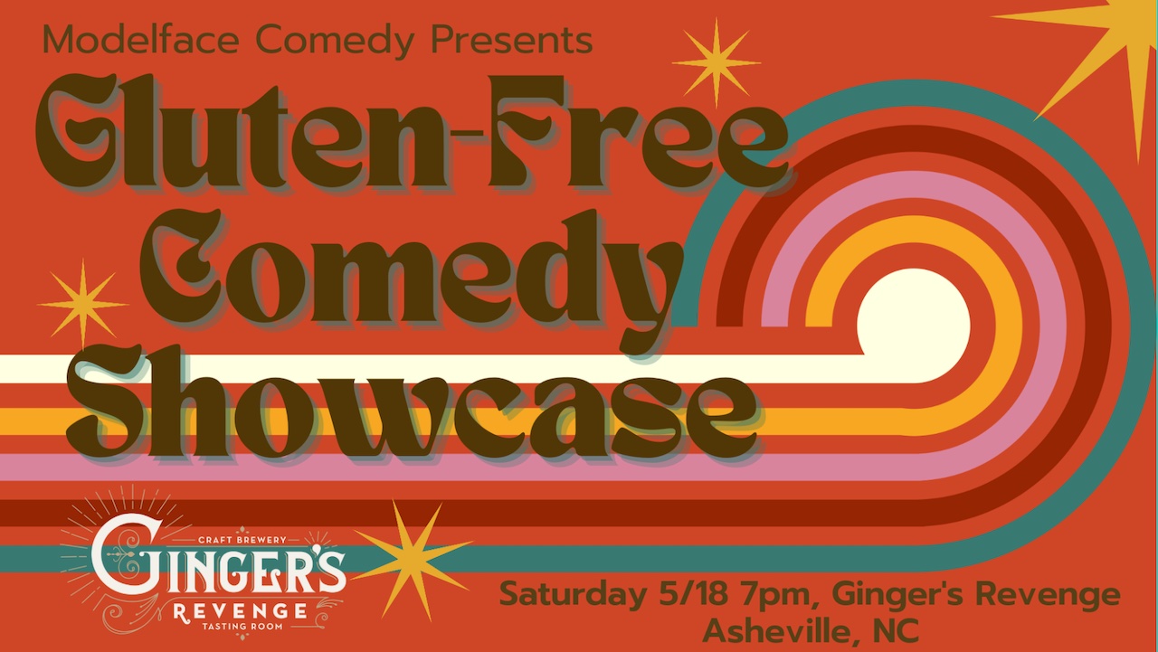 Modelface Comedy Presets: Gluten-Free Comedy at Ginger’s Revenge