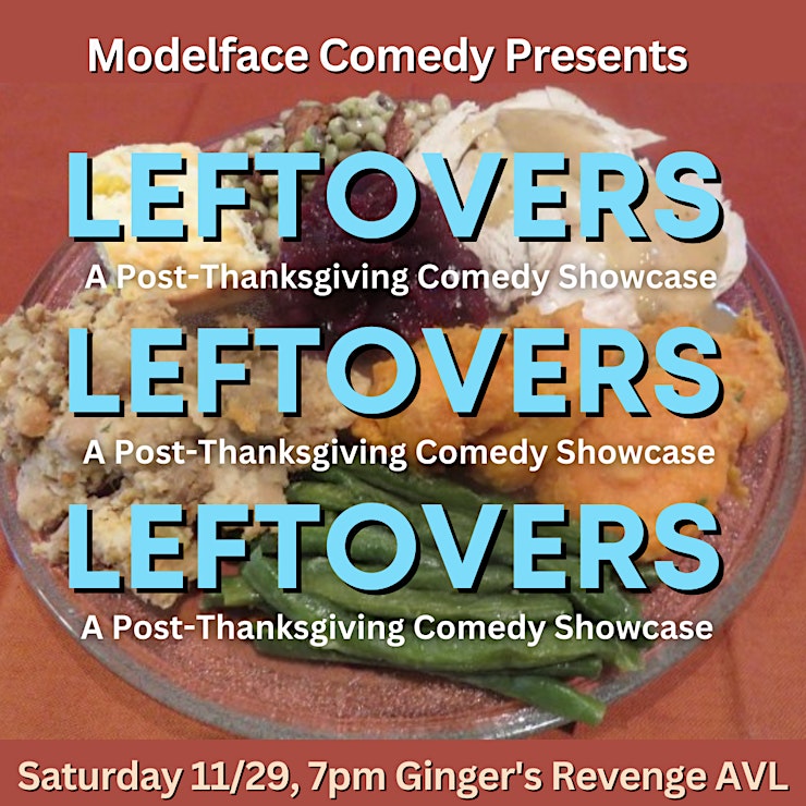Modelface Comedy | Leftovers Comedy