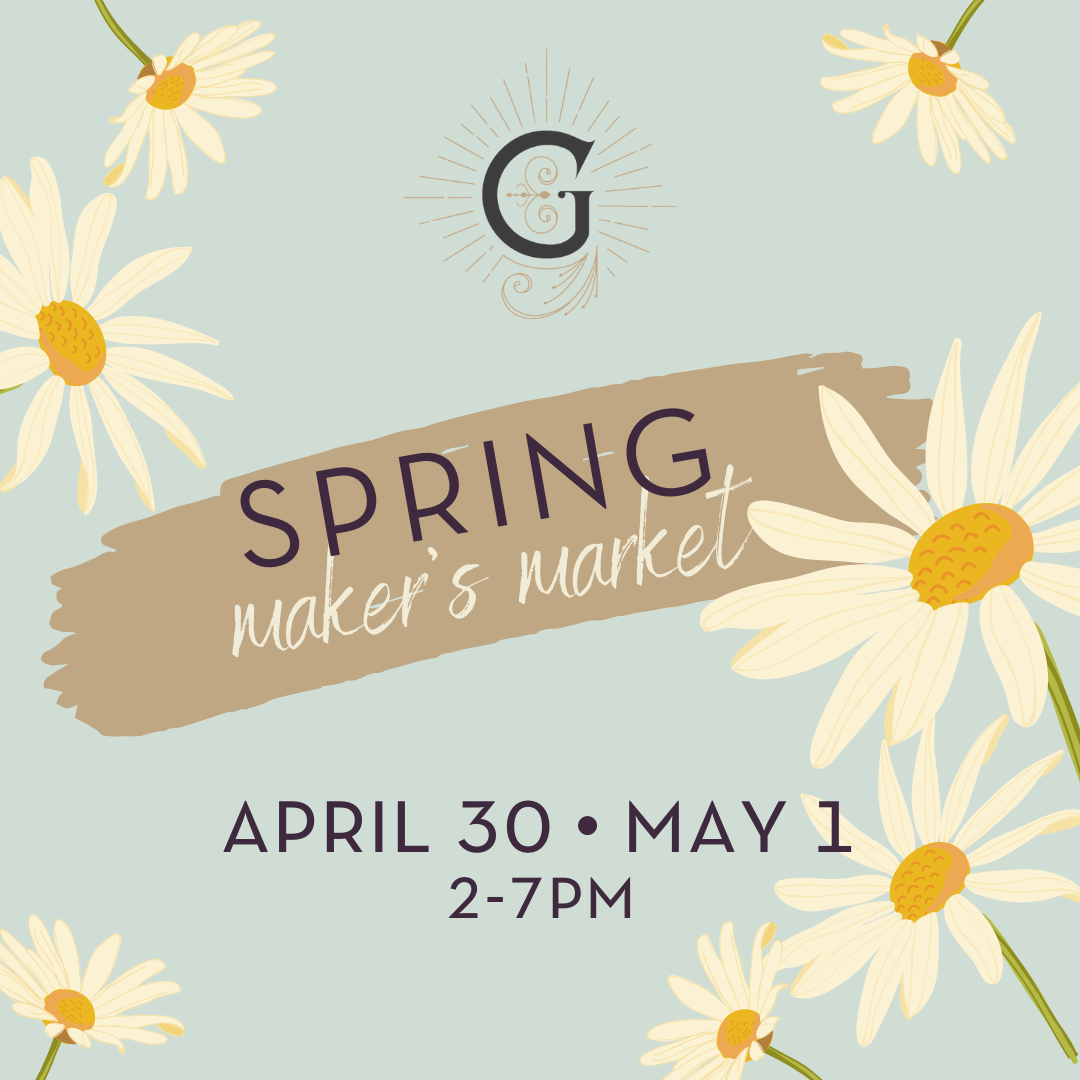 Spring Maker’s Market!