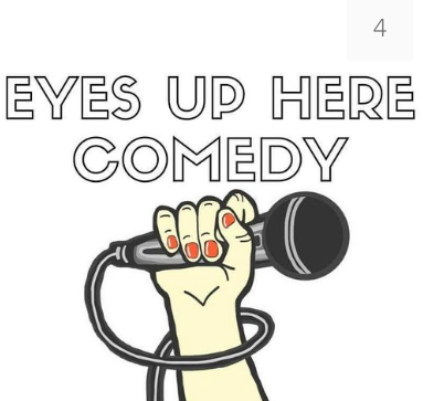 Eyes Up Here Comedy