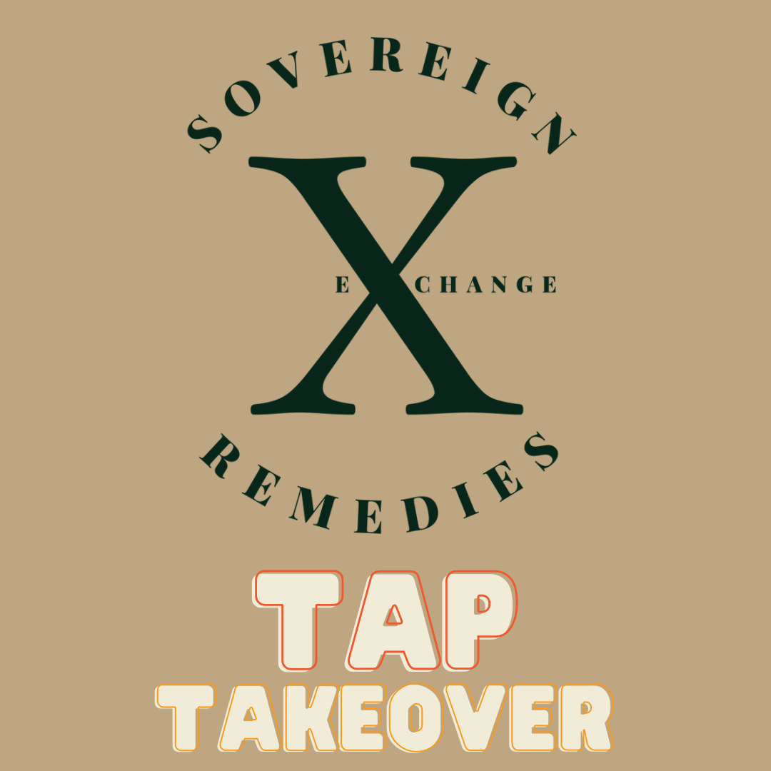 Tap Takeover at Sovereign Remedies Exchange