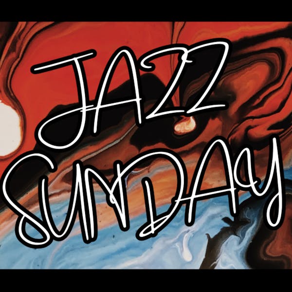 Jazz Sunday’s | Featuring Patrick Lopez