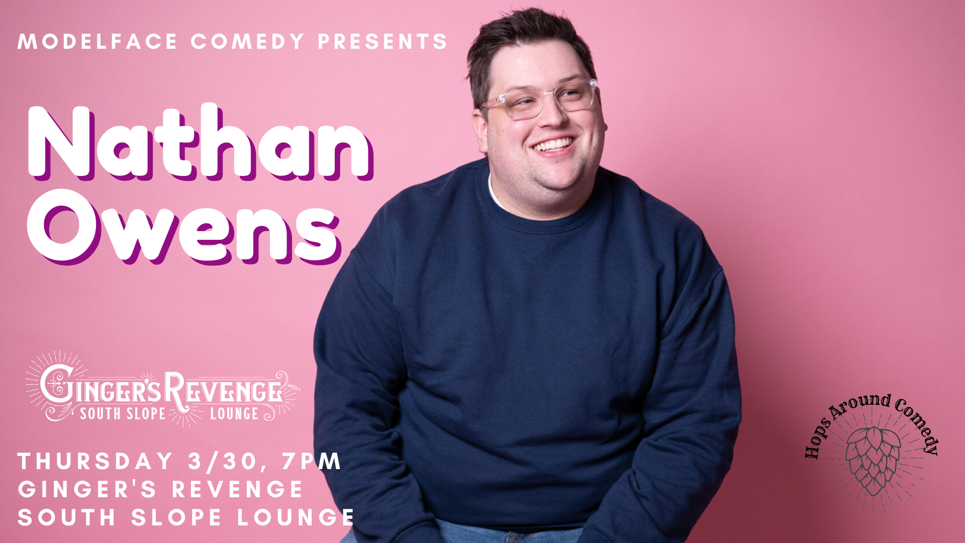 POSTPONED – Modelface Comedy: Nathan Owens at Ginger’s Revenge South Slope Lounge