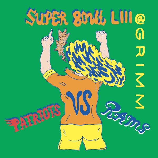 superbowl LIII at Grimm