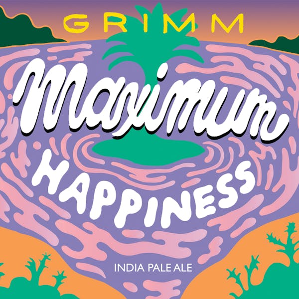 Maximum Happiness – Grimm Artisanal Ales