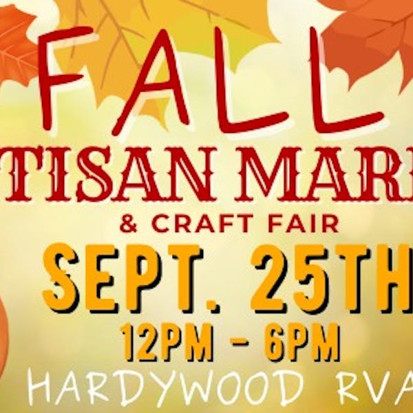 Fall Artisan Market + Craft Fair 9.25.22
