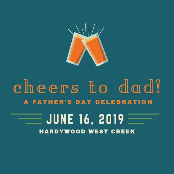 cheers to dad fathers day event
