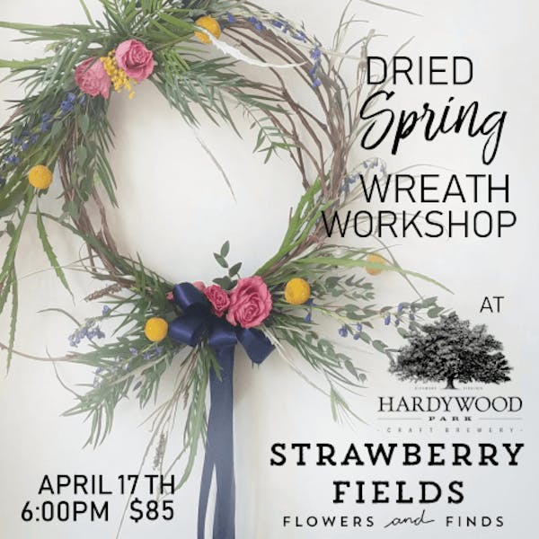 dried spring wreath workshop