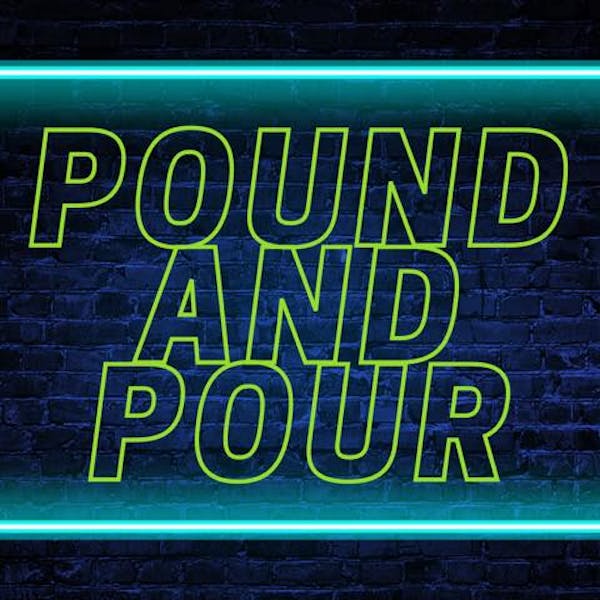 Pound and Pour with Katie 08.21.22