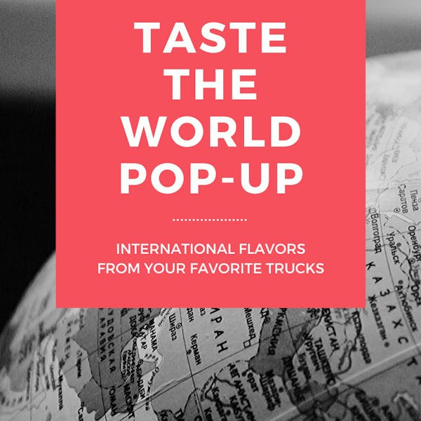 taste the world pop-up taste the world pop-up