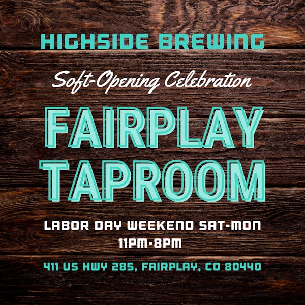 Fairplay Taproom Soft Opening