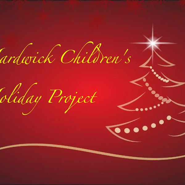 October Charitable Recipient – Hardwick Children’s Holiday Project