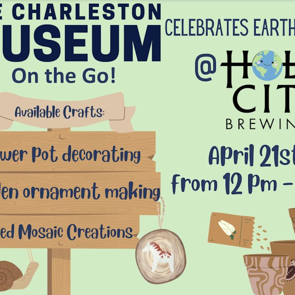 The Charleston Museum celebrates Earth Day at HCB