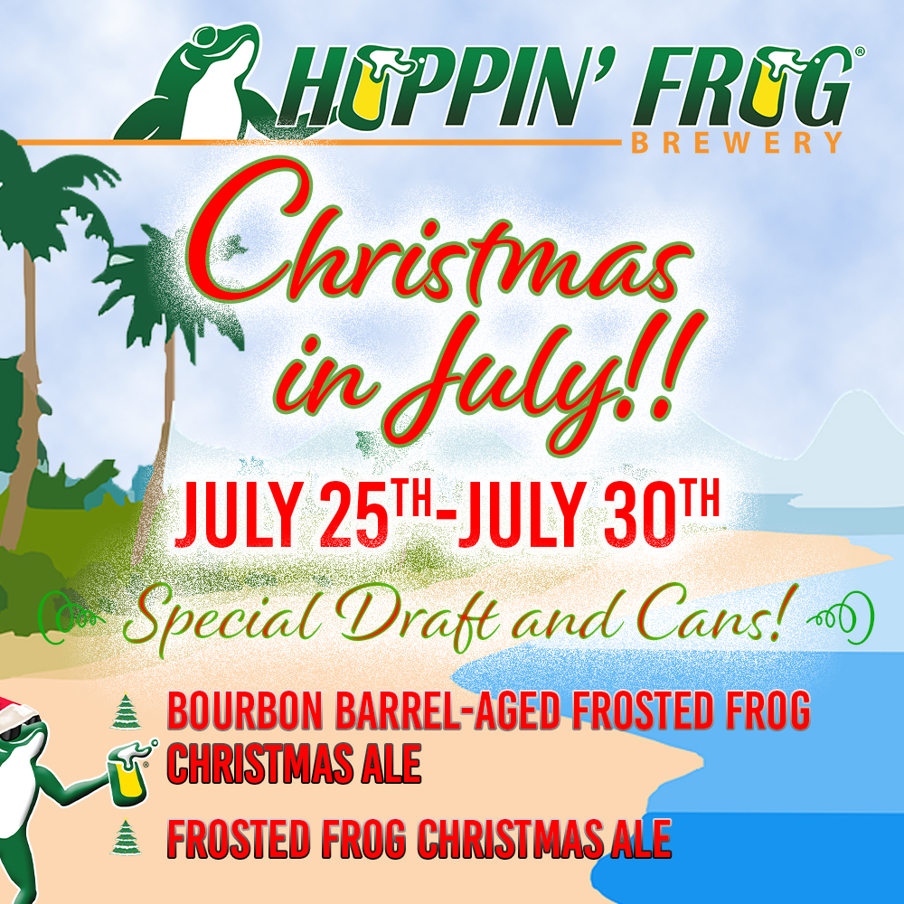 Christmas in July (July 25th – July 30th)