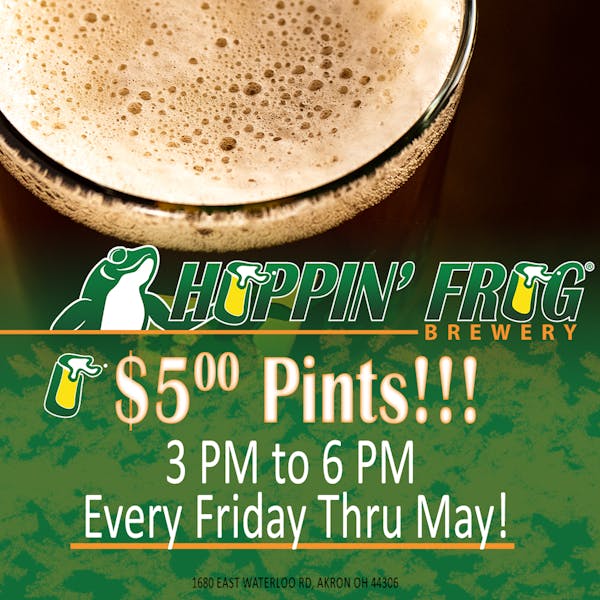 $5 Pints Every Friday in May from 3 PM to 6 PM!!!