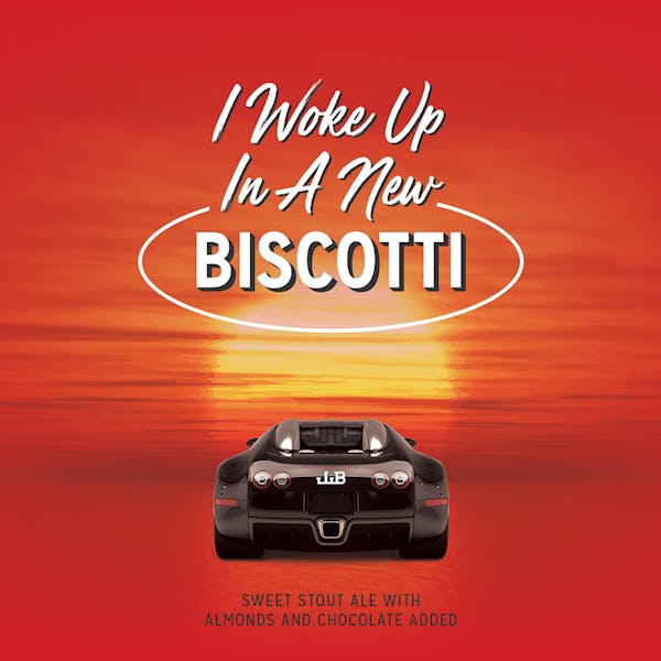 I Woke Up In A New Biscotti