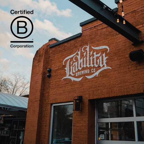 Liability Brewing Company Becomes a B Corp; Only Brewery in SC with the Designation