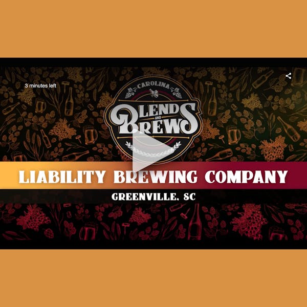 Carolina Blends and Brews: Liability Brewing Company