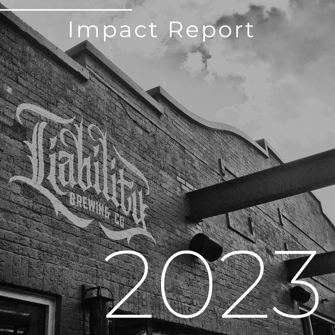 Liability Brewing Company Publishes Its 2023 Benefit Report