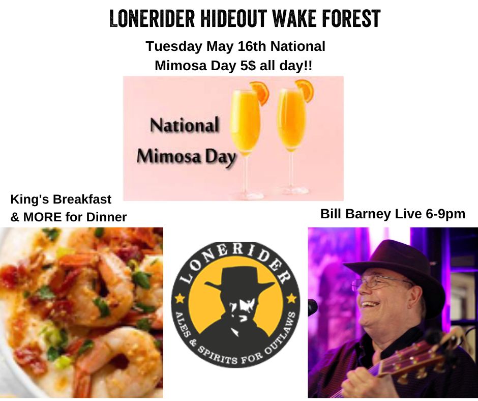 National Mimosa Day, Brunch for dinner and Live music with Bill Barney