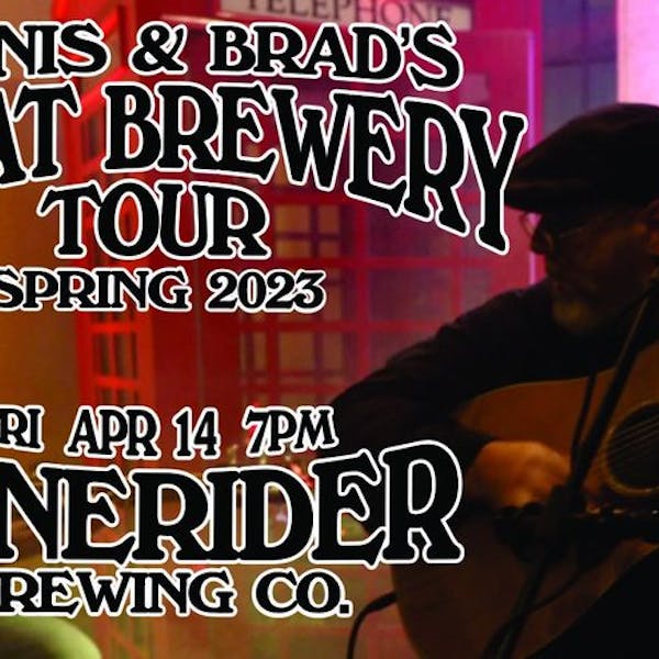 Dennis & Brad’s Great Brewery Tour Plays Lonerider Brewing Co.