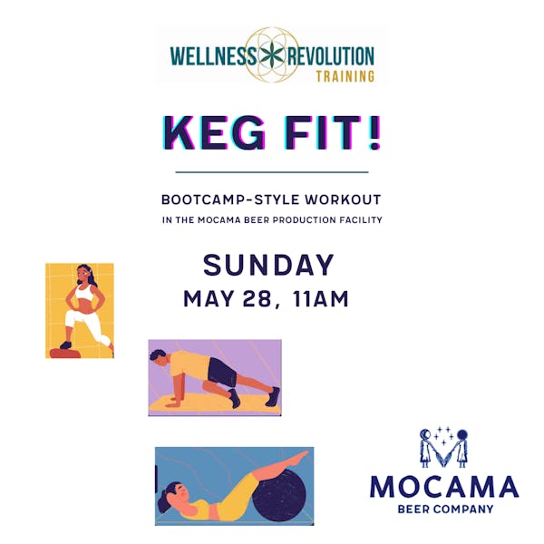 Keg Fit! with Wellness Revolution Training