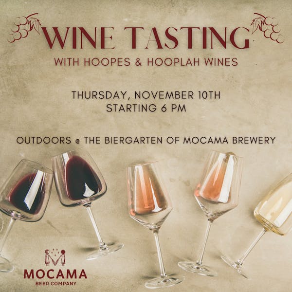 Wine @ Mocama: Hoopes & Hoopla Wine Tasting