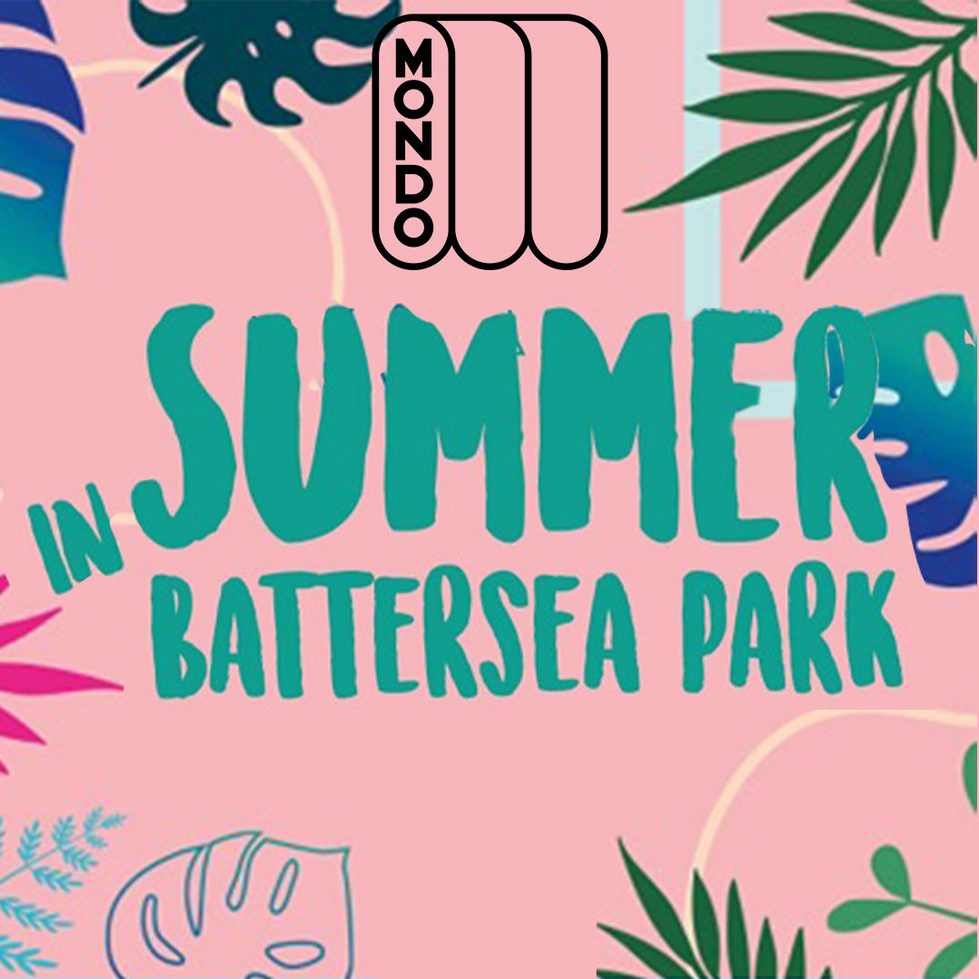 Mondo @ Battersea Park – Weekend Two