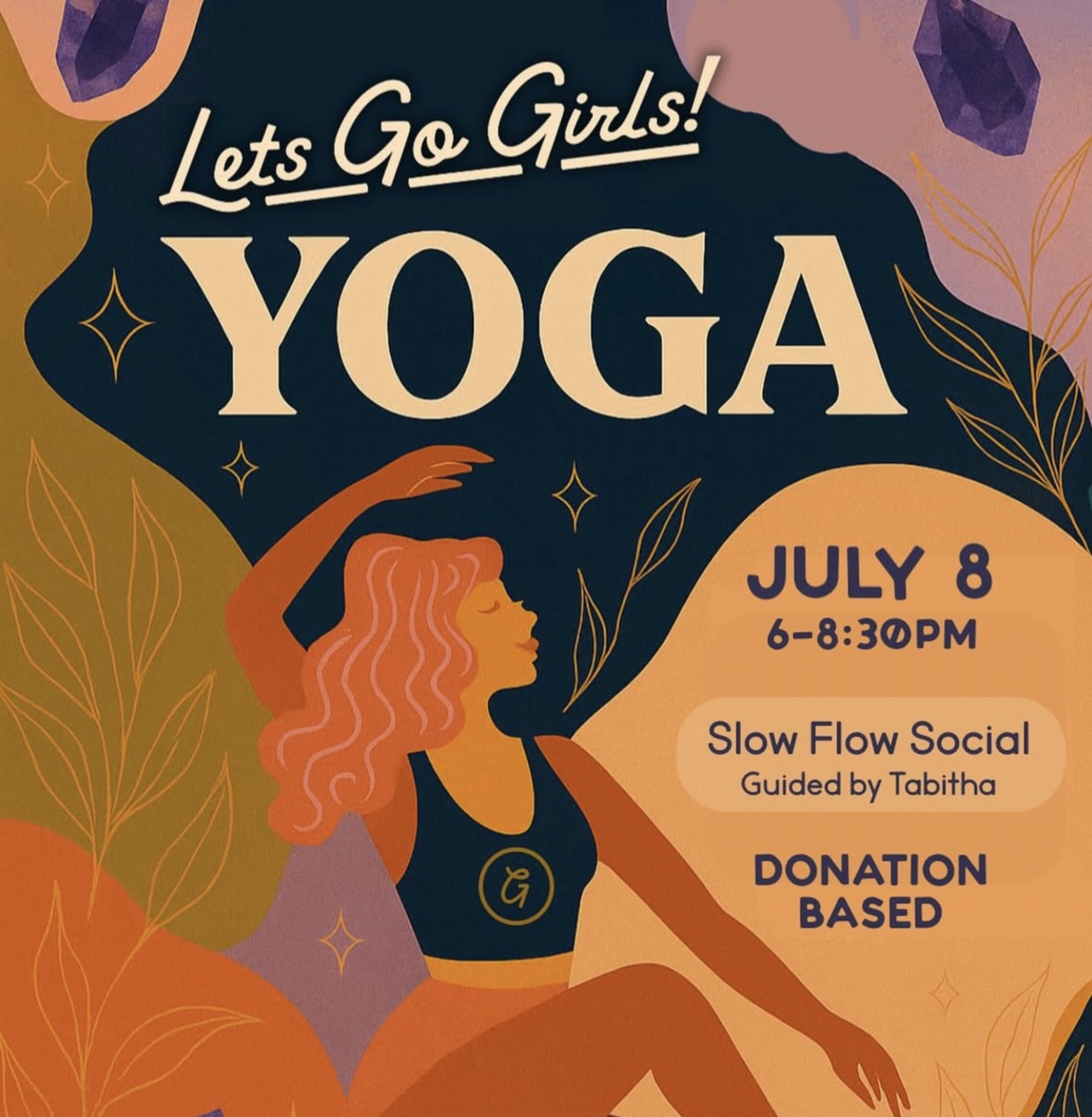 Slow Flow Social – Lets Go Girls