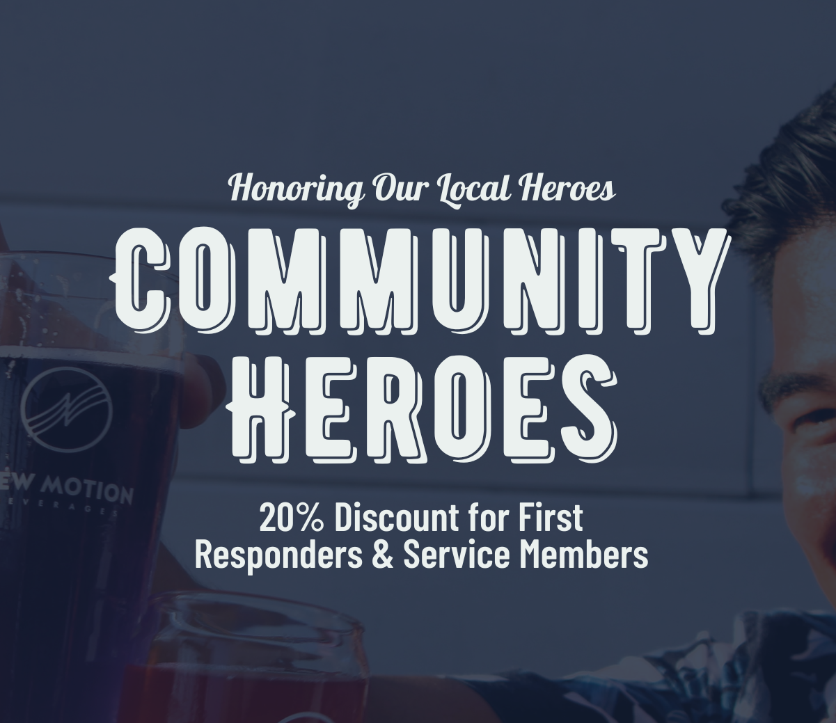 Cheers to Our Community Heroes