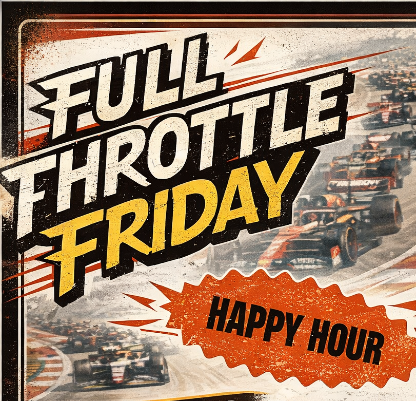 Full Throttle Friday