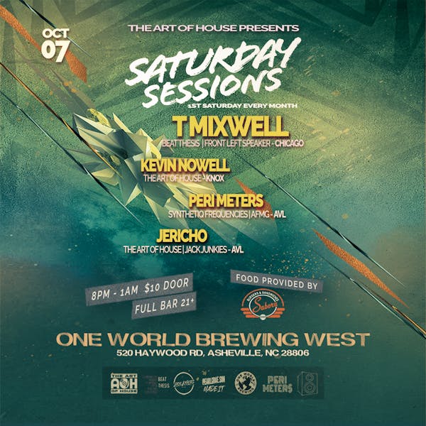 The Art of House Presents Saturday Sessions