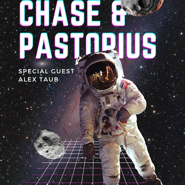 Chase Pastorius + Taub