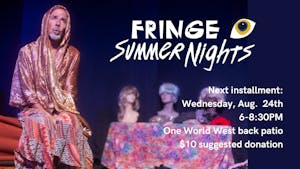 Fringe Summer Nights